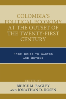 Image for Colombia's Political Economy at the Outset of the Twenty-First Century