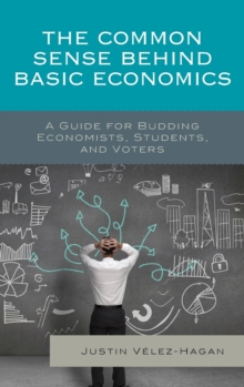 Common Sense behind Basic Economics