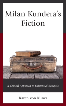 Milan Kundera's Fiction