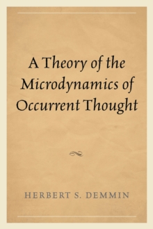 Theory of the Microdynamics of Occurrent Thought