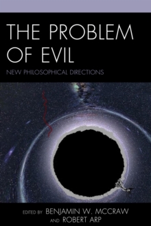 Image for The problem of evil: new philosophical directions