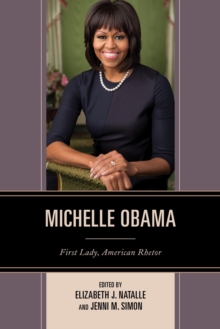 Image for Michelle Obama: First Lady, American rhetor