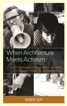 Image for When architecture meets activism: the transformative experience of Hank Williams village in the windy city