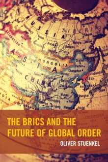 BRICS and the Future of Global Order