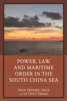 Image for Power, law, and maritime order in the South China Sea