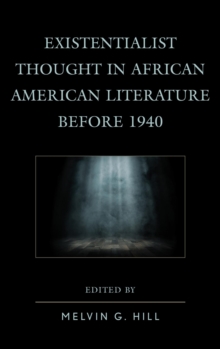 Image for Existentialist thought in African American literature before 1940