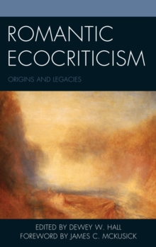 Image for Romantic ecocriticism: origins and legacies