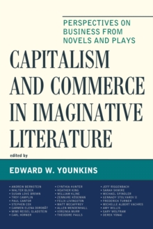 Image for Capitalism and commerce in imaginative literature: perspectives on business from novels and plays