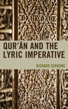 Image for Qur'an and the lyric imperative