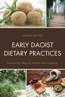 Image for Early daoist dietary practices  : examining ways to health and longevity