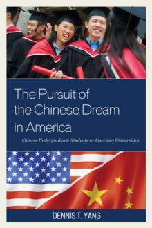 Image for The Pursuit of the Chinese Dream in America