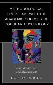 Methodological Problems with the Academic Sources of Popular Psychology