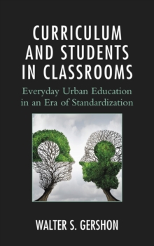 Curriculum and Students in Classrooms