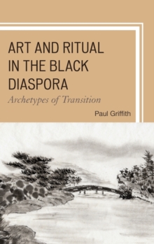 Image for Art and Ritual in the Black Diaspora