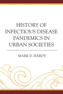 Image for History of infectious disease pandemics in urban societies