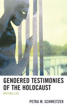 Image for Gendered Testimonies of the Holocaust