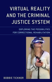 Image for Virtual Reality and the Criminal Justice System