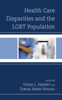 Image for Health Care Disparities and the LGBT Population