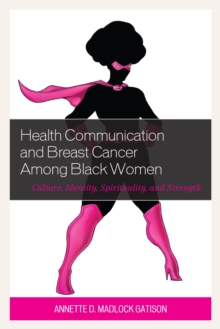 Image for Health Communication and Breast Cancer among Black Women