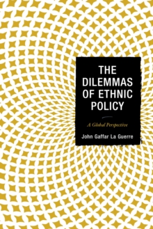 Image for The Dilemmas of Ethnic Policy: A Global Perspective