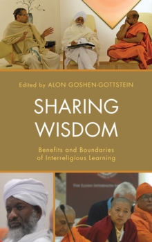 Image for Sharing wisdom: benefits and boundaries of interreligious learning