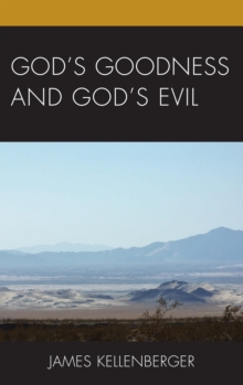 Image for God's goodness and God's evil