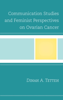 Image for Communication studies and feminist perspectives on ovarian cancer