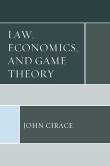 Law, Economics, and Game Theory