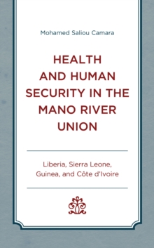 Health and Human Security in the Mano River Union