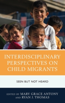 Image for Interdisciplinary Perspectives on Child Migrants