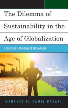 Image for The Dilemma of Sustainability in the Age of Globalization