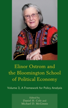 Elinor Ostrom and the Bloomington School of Political Economy