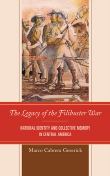 Legacy of the Filibuster War