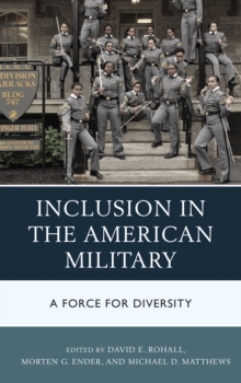 Image for Inclusion in the American military: a force for diversity