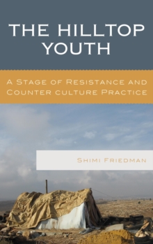 Image for The Hilltop Youth: a stage of resistance and counter culture practice