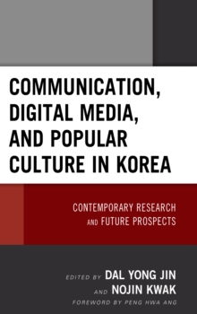 Image for Communication, Digital Media, and Popular Culture in Korea