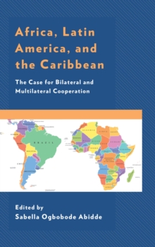 Image for Africa, Latin America, and the Caribbean: the case for bilateral and multilateral cooperation