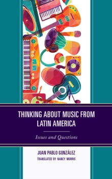Image for Thinking about Music from Latin America