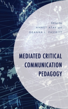 Image for Mediated Critical Communication Pedagogy