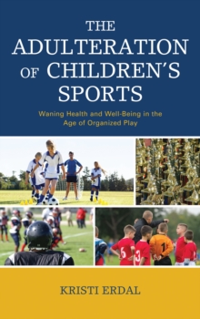 Adulteration of Children's Sports