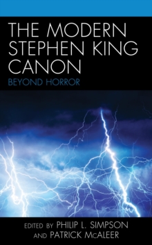 Image for The modern Stephen King canon: beyond horror