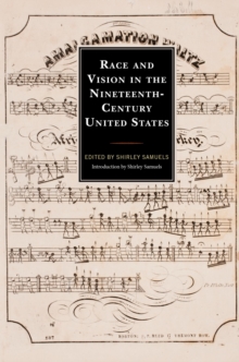Image for Race and Vision in the Nineteenth-Century United States