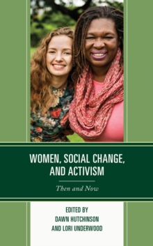Image for Women, social change, and activism: then and now