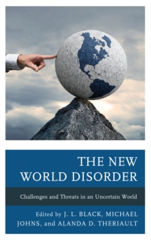 Image for The new world disorder  : challenges and threats in an uncertain world