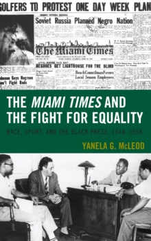 Miami Times and the Fight for Equality