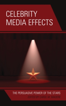 Celebrity Media Effects