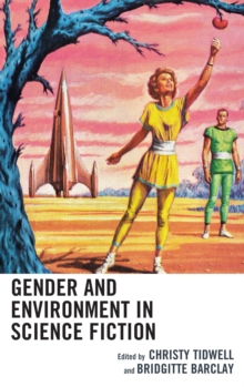 Image for Gender and environment in science fiction