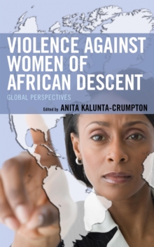 Image for Violence against Women of African Descent: Global Perspectives