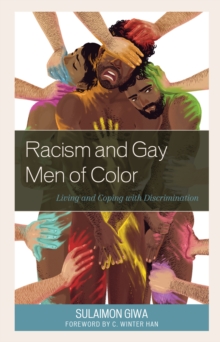 Image for Racism and Gay Men of Color: Living and Coping With Discrimination