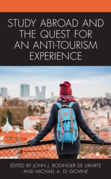 Image for Study Abroad and the Quest for an Anti-Tourism Experience